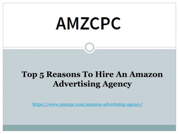 Top 5 Reasons To Hire An Amazon Advertising Agency