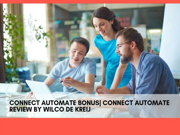 Connect Automate Review