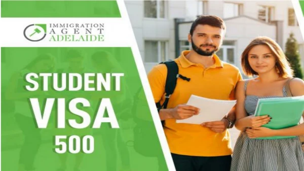 Get Student Visa Subclass 500 | Immigration Agent Adelaide