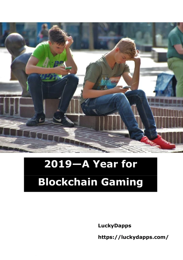 2019—A Year for Blockchain Gaming
