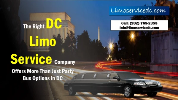 The Right DC Limo Service Company Offers More Than Just Party Bus Options in DC