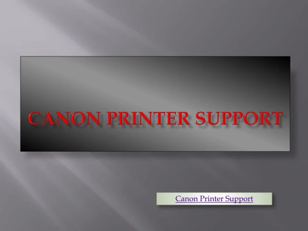 Canon Printer Support | Canon Printer Support Number