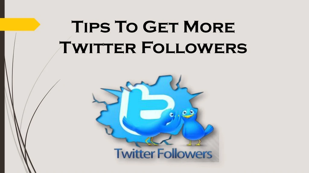 tips to get more twitter followers