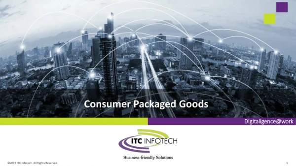 Consumer Packaged Goods (CPG) Industry Solutions &Services | ITC Infotech
