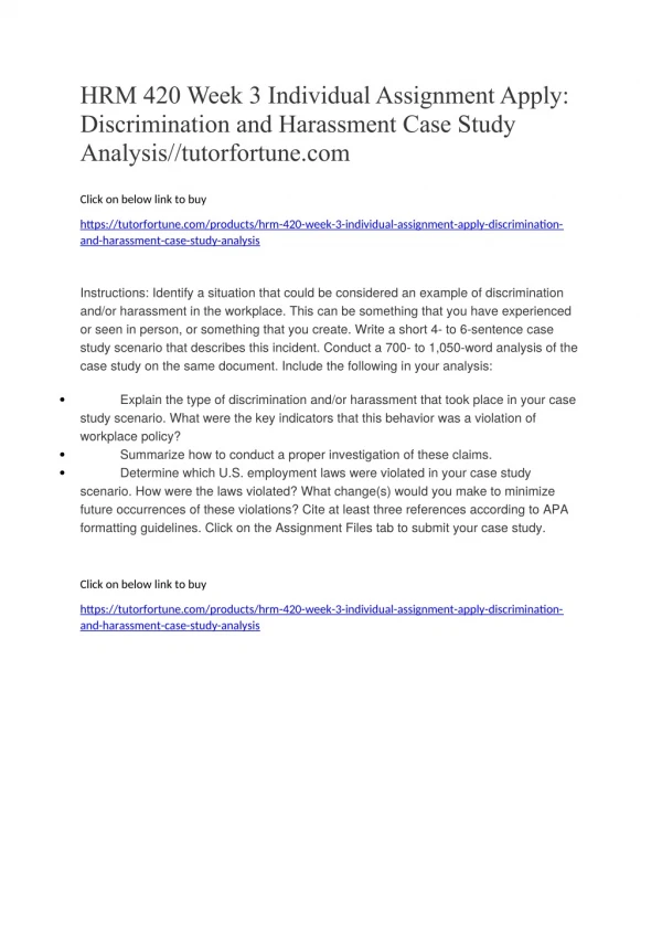HRM 420 Week 3 Individual Assignment Apply: Discrimination and Harassment Case Study Analysis//tutorfortune.com