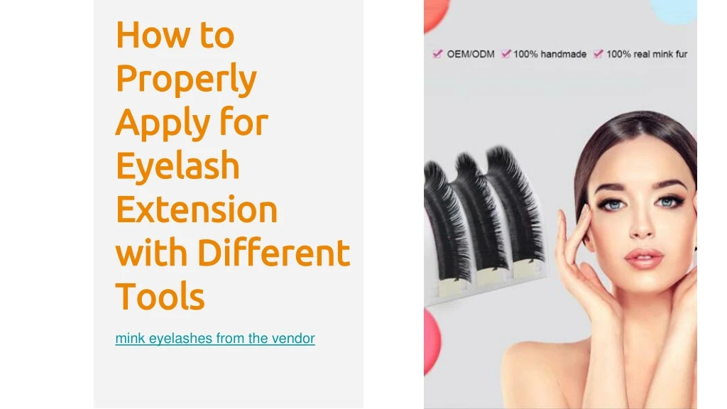 how to properly apply for eyelash extension with different tools