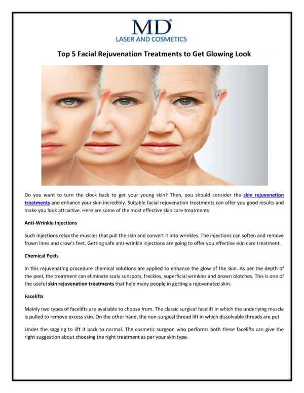 skin rejuvenation treatments is offered by MD Laser and Cosmetics