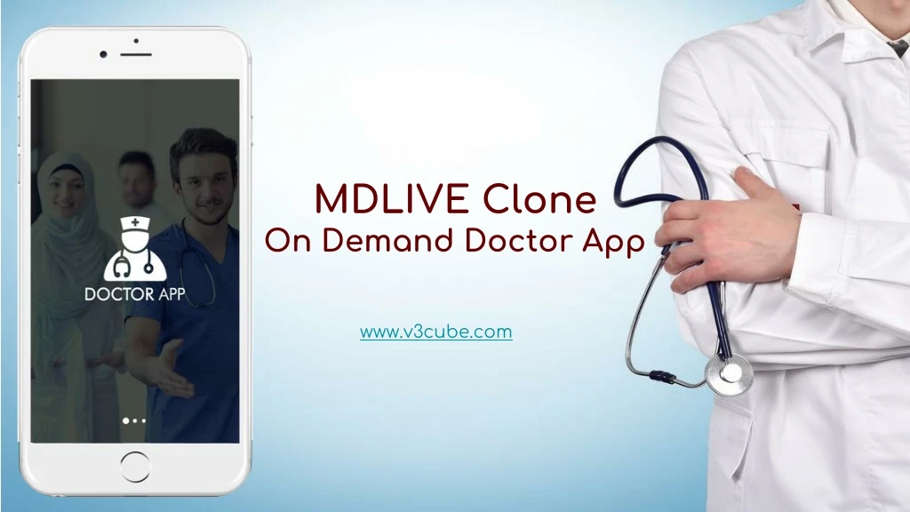 mdlive clone on demand doctor app