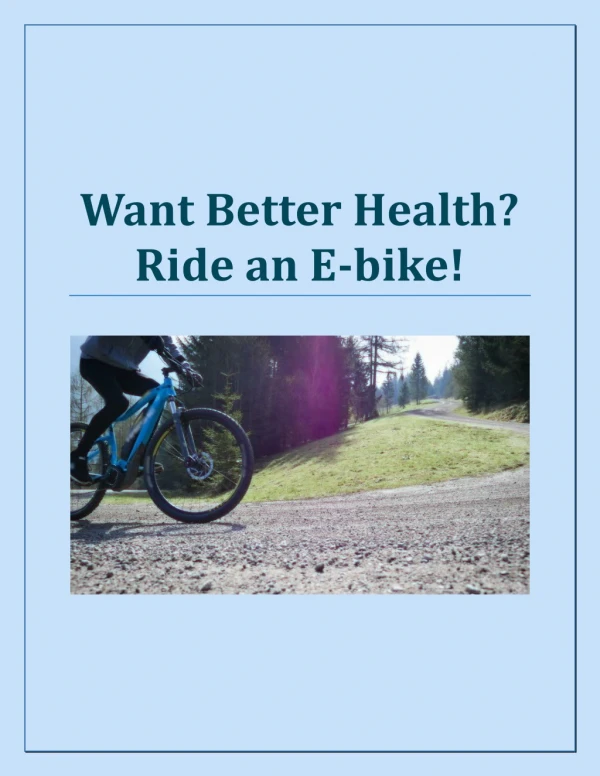 Want Better Health? Ride an E-bike!