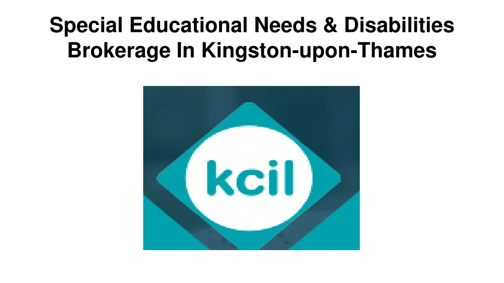 special educational needs disabilities brokerage in kingston upon thames