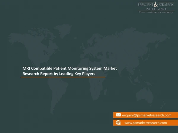 MRI Compatible Patient Monitoring System Market Worldwide Industry Analysis