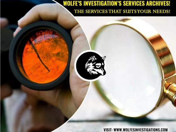 Wolfe’s Investigation’s services archives! | The services that suits your needs!