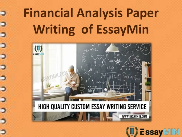 Get Help of EssayMin for Writing Financial Analysis Paper
