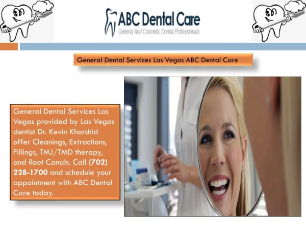 General Dental Services Las Vegas ABC Dental Care