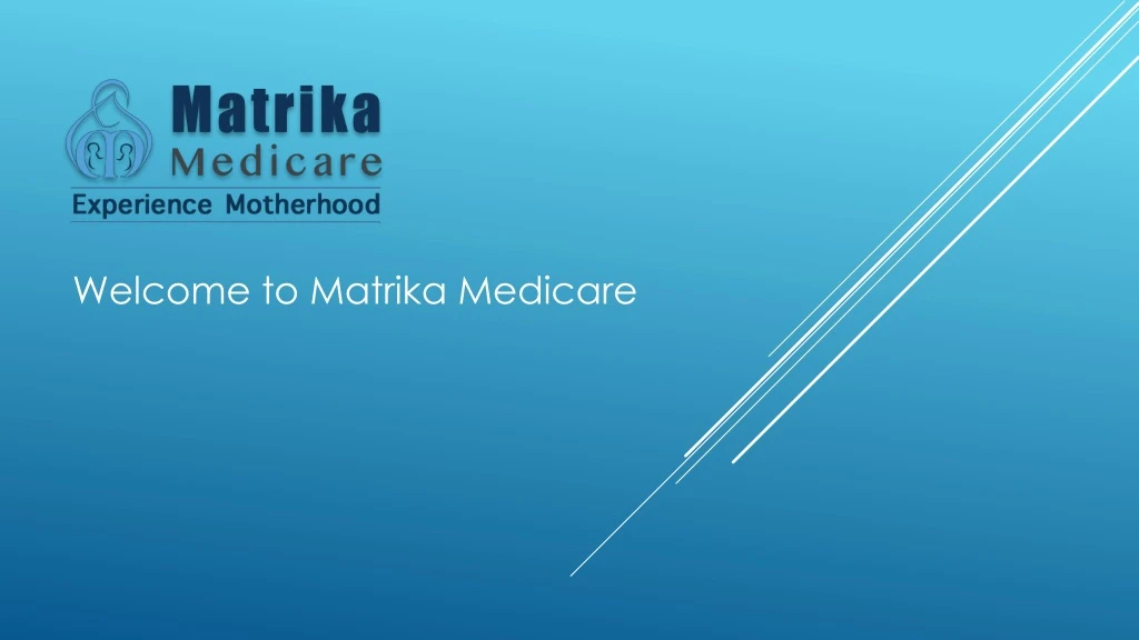 welcome to matrika medicare