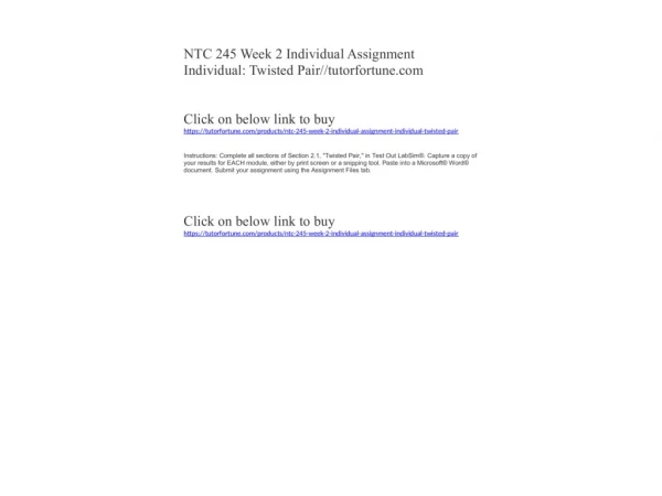 NTC 245 Week 2 Individual Assignment Individual: Twisted Pair//tutorfortune.com