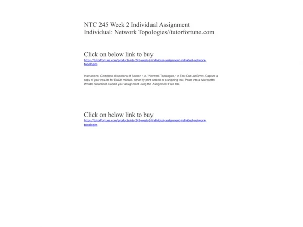 NTC 245 Week 2 Individual Assignment Individual: Network Topologies//tutorfortune.com