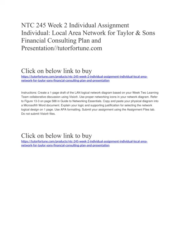 NTC 245 Week 2 Individual Assignment Individual: Local Area Network for Taylor & Sons Financial Consulting Plan and Pres