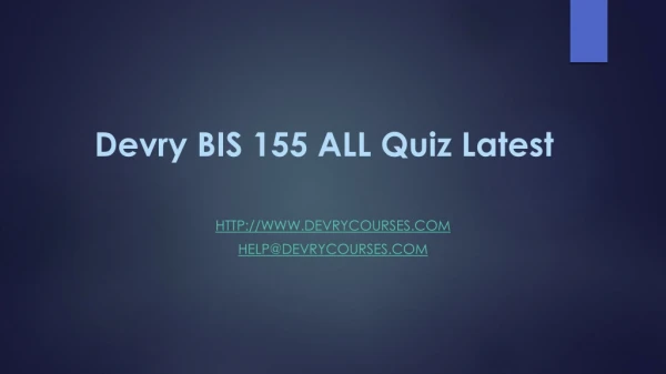 Devry BIS 155 ALL Quiz Latest