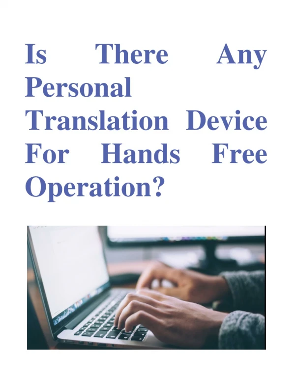 Is There Any Personal Translation Device For Hands Free Operation?