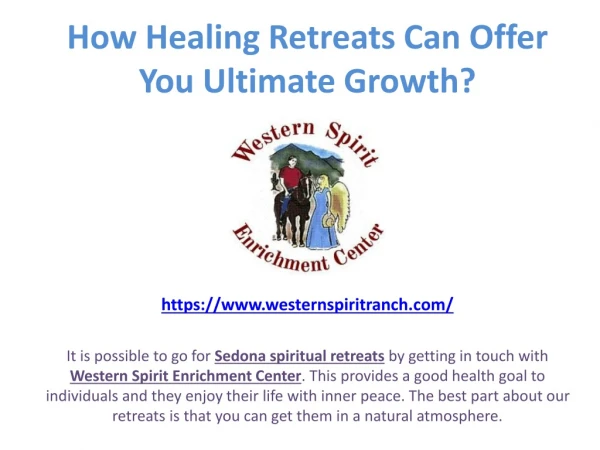 How Healing Retreats Can Offer You Ultimate Growth?