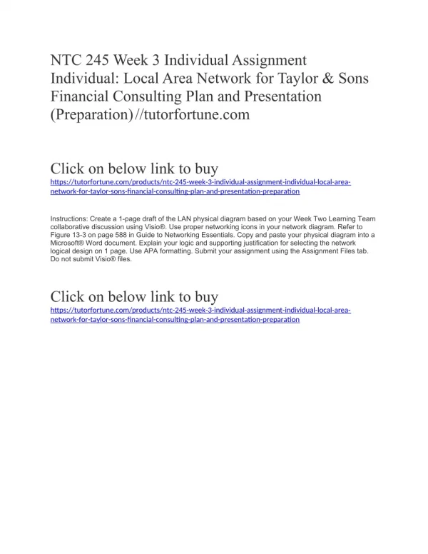 NTC 245 Week 3 Individual Assignment Individual: Local Area Network for Taylor & Sons Financial Consulting Plan and Pres