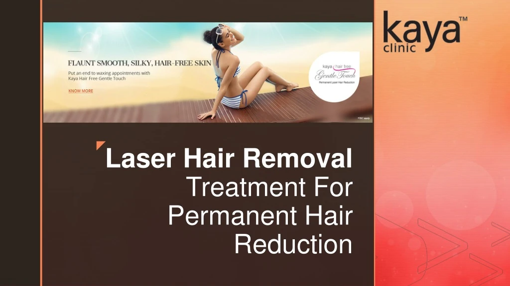 laser hair removal treatment for permanent hair reduction