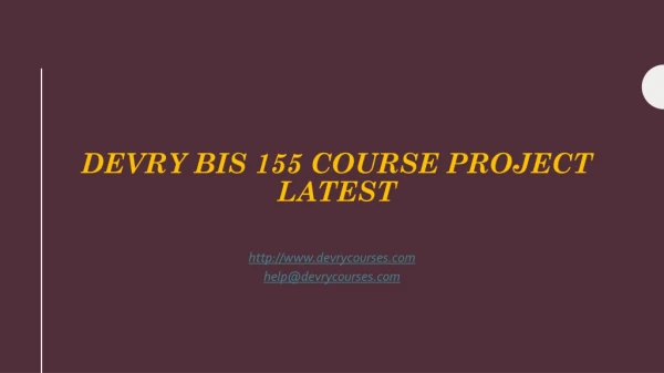 Devry BIS 155 Course Project Latest