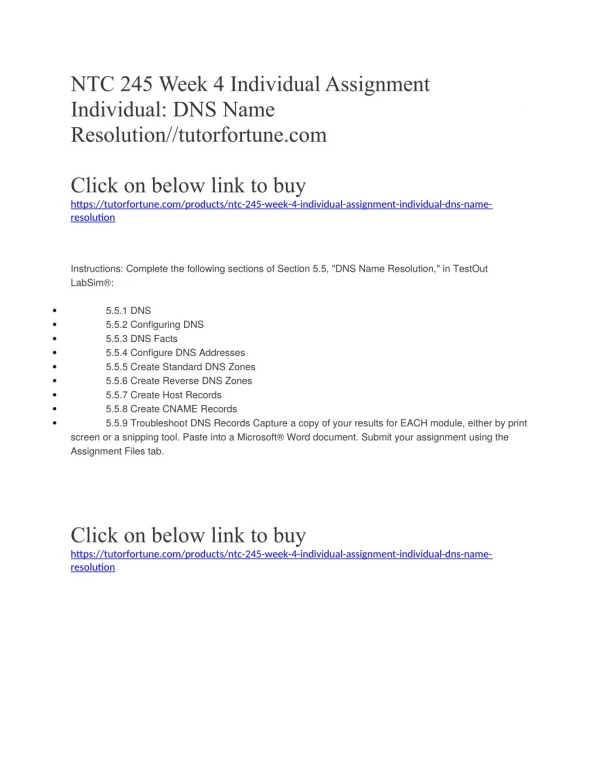 NTC 245 Week 4 Individual Assignment Individual: DNS Name Resolution//tutorfortune.com