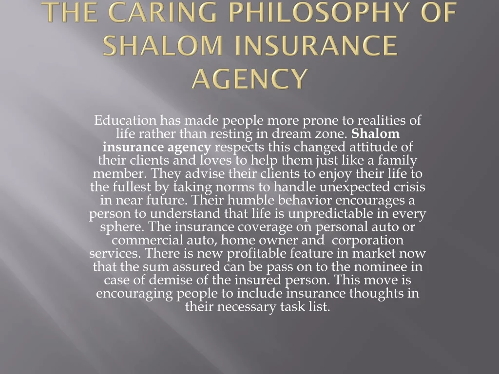the caring philosophy of shalom insurance agency