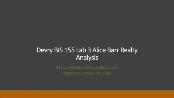 devry bis 155 lab 3 alice barr realty analysis