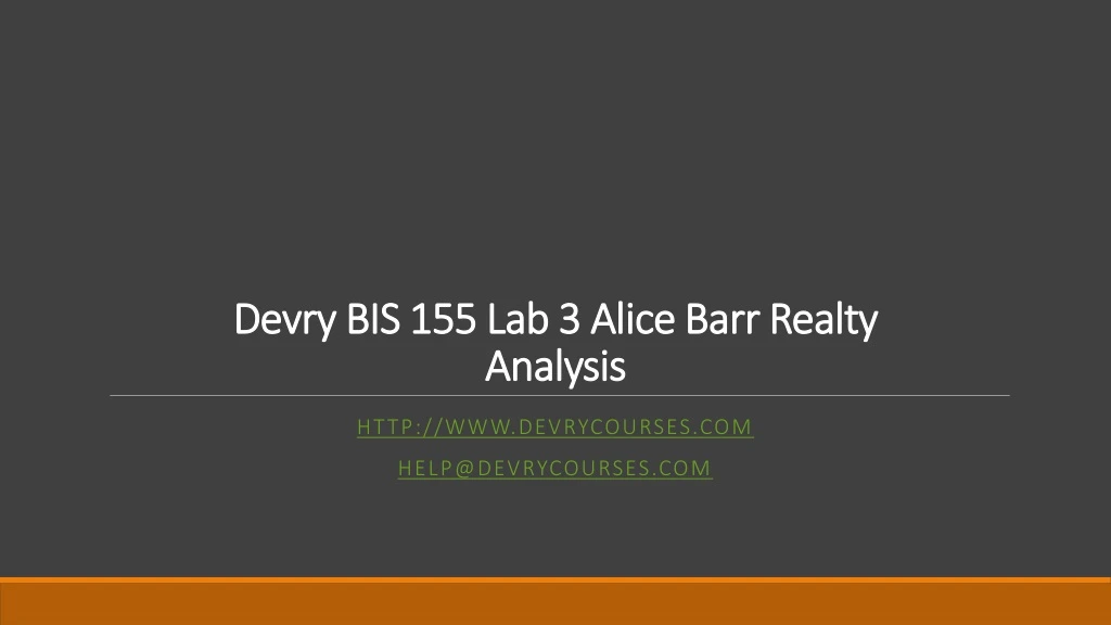 devry bis 155 lab 3 alice barr realty analysis