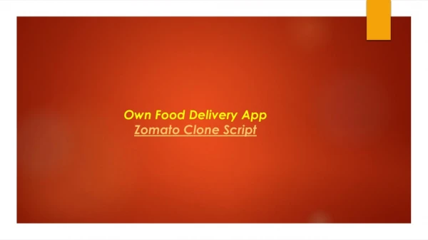 Zomato Clone, On-Demand Food Delivery App Development