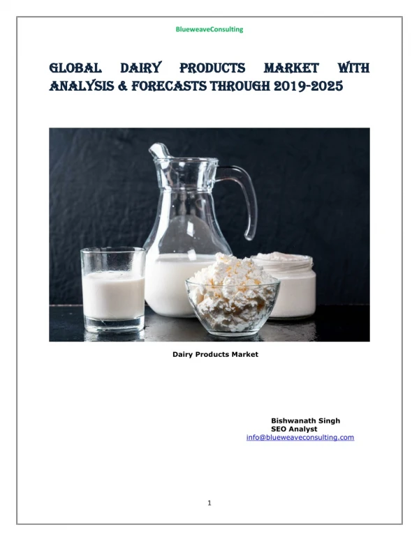 Global Dairy Products Market with Analysis & Forecasts through 2019-2025