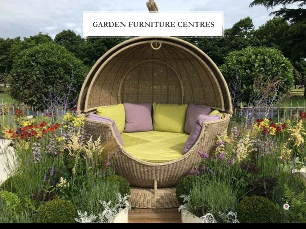 garden furniture centres