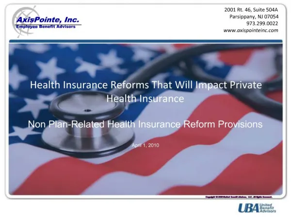 Health Insurance Reforms That Will Impact Private Health Insurance Non Plan-Related Health Insurance Reform Provisions