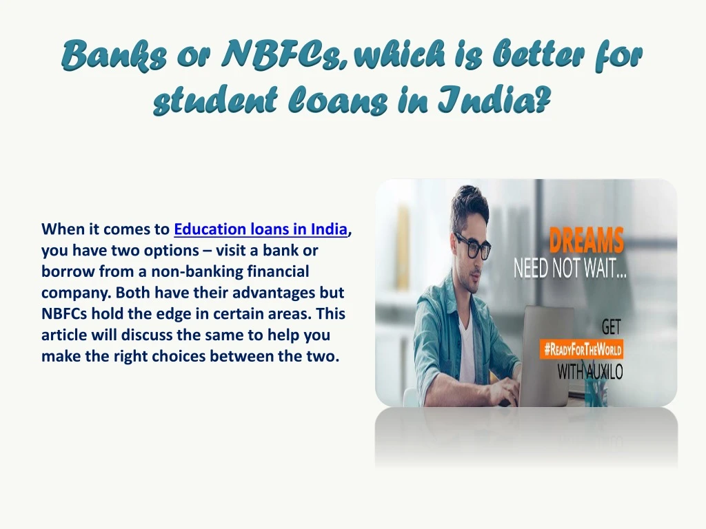 banks or nbfcs which is better for student loans in india