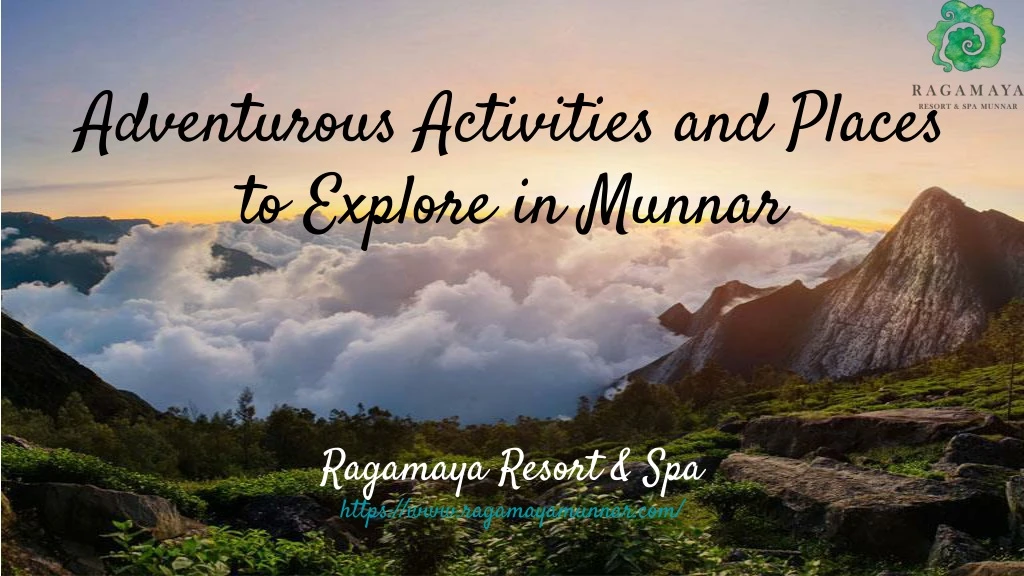 adventurous activities and places to explore in munnar