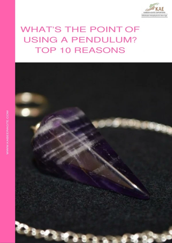 What is The Point of Using A Pendulum? Top 10 Reasons