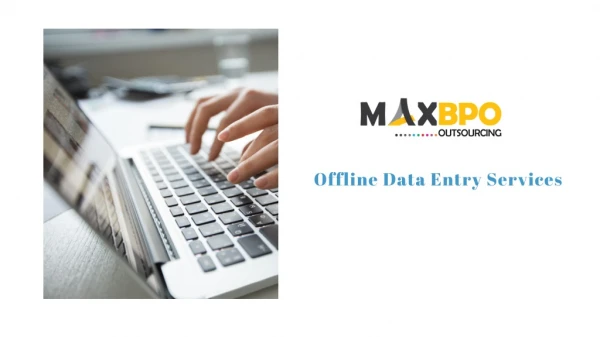 OFFLINE DATA ENTRY SERVICES