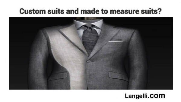 How to choose between custom suits and made to measure suits?