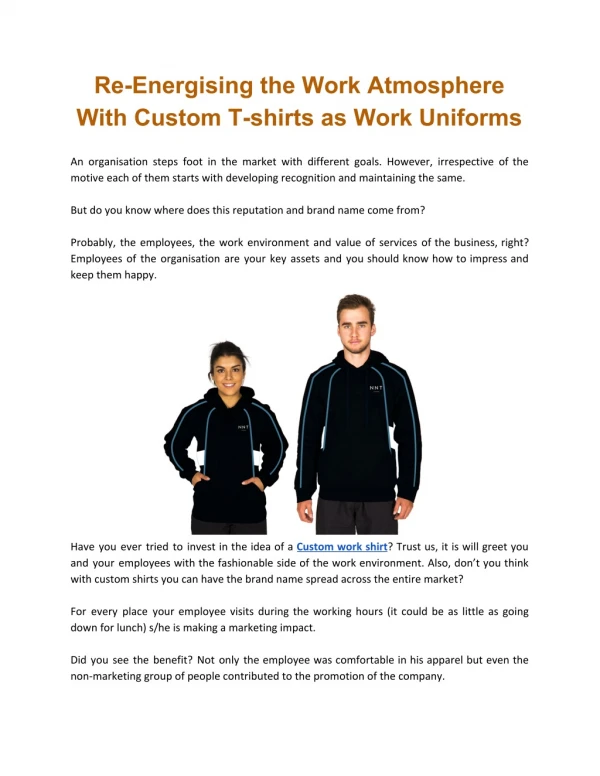Re-Energising the Work Atmosphere With Custom T-shirts as Work Uniforms