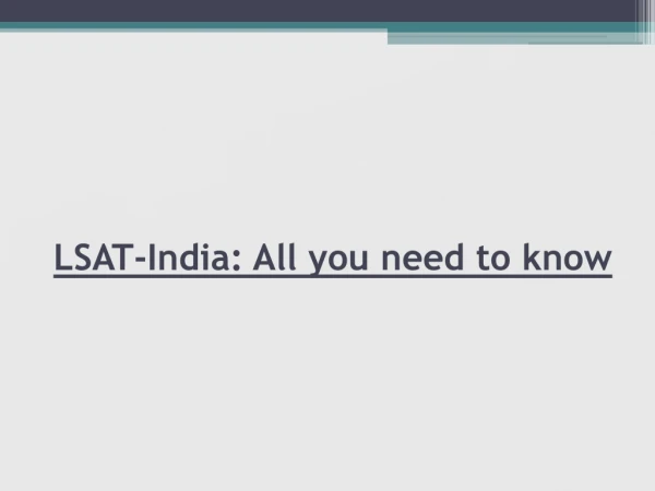 LSAT-India: All you need to know
