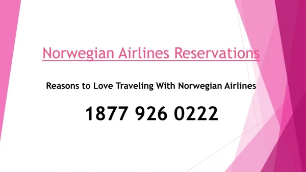 Reasons to Love Traveling With Norwegian Airlines