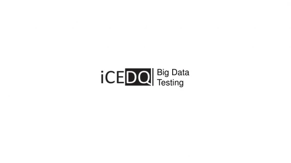 iCEDQ for Big Data Testing