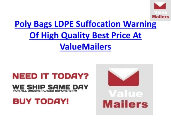 Poly Bags LDPE Suffocation Warning Of Best Price at ValueMailers