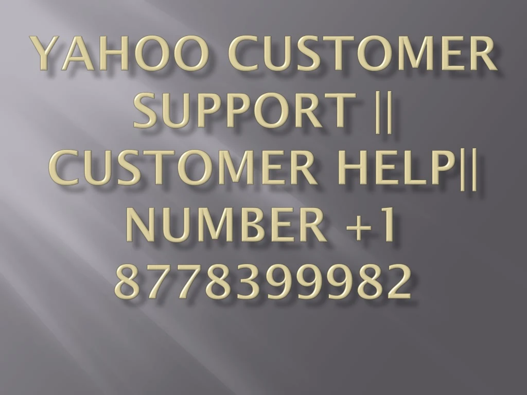 yahoo customer support customer help number 1 8778399982