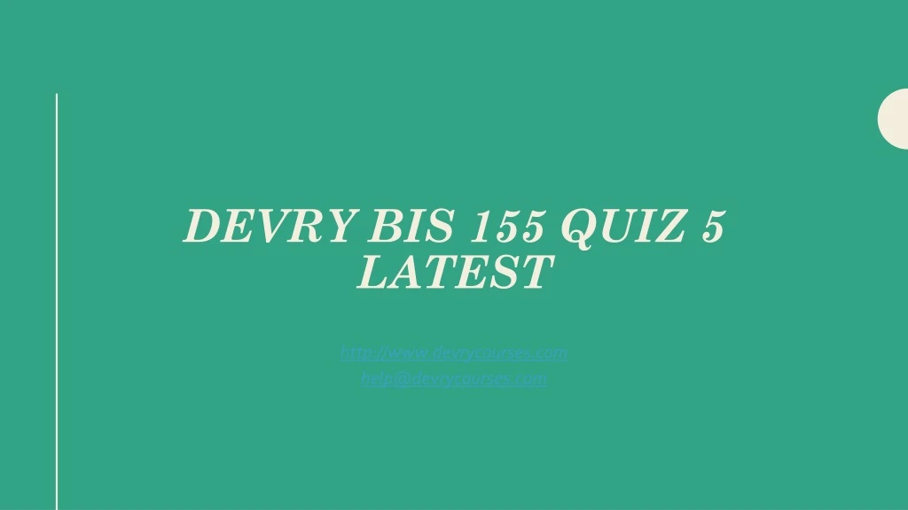 devry bis 155 quiz 5 latest