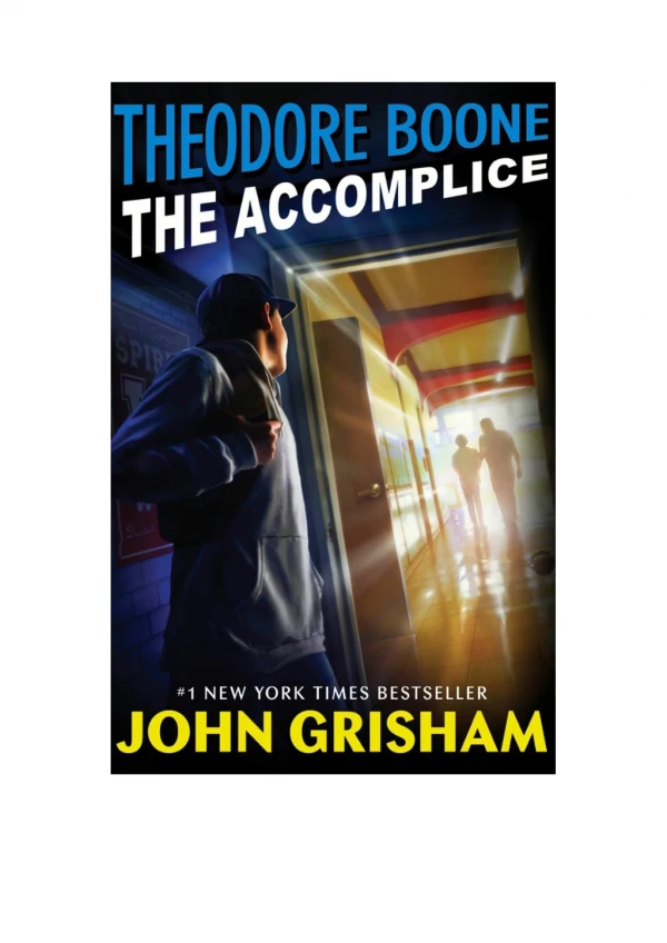 [PDF] Theodore Boone: The Accomplice By John Grisham Free Download