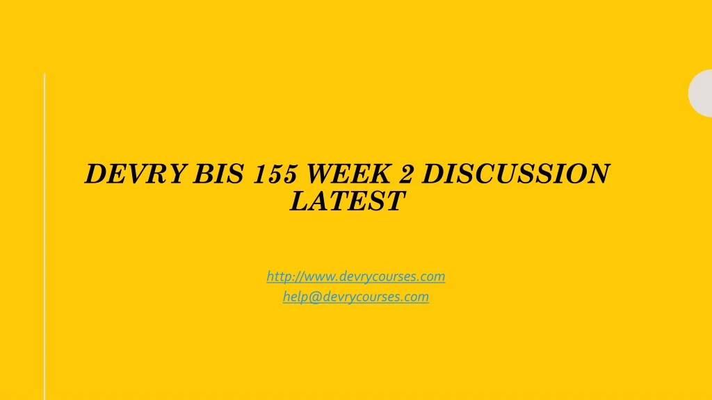 devry bis 155 week 2 discussion latest